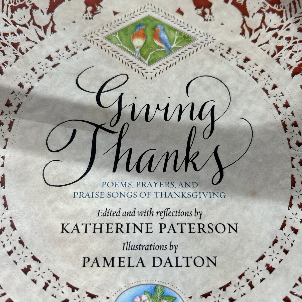 Giving Thanks : Poems, Prayers, And Praise Songs Of Thanksgiving Katherine with Giving Thanks Poems Prayers and Praise Songs of Thanksgiving