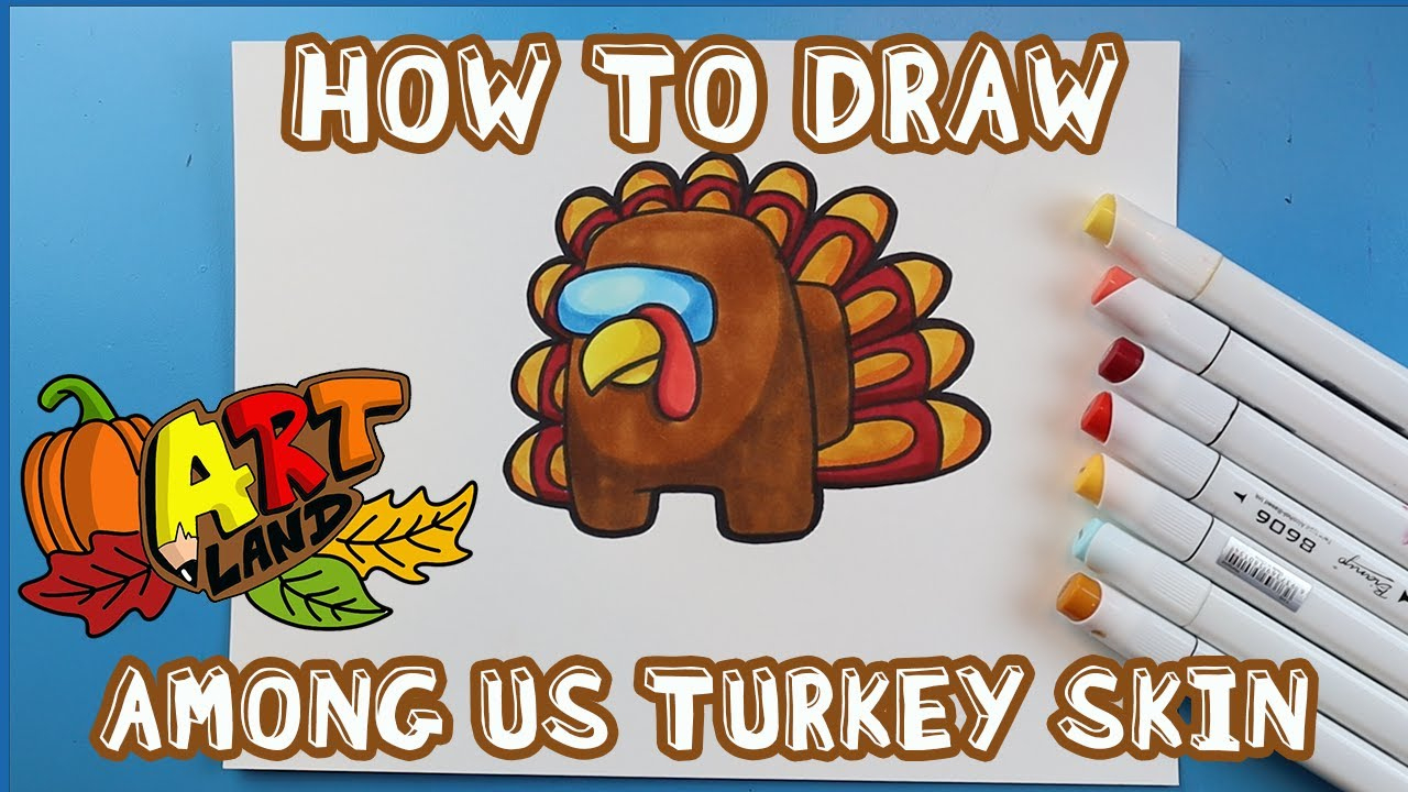 How To Draw An Among Us Turkey Skin!!! regarding Turkey In Disguise Among Us