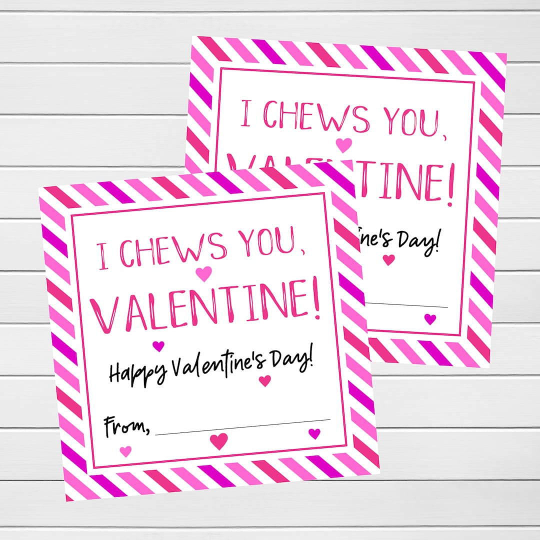 I Chews You Tag, Bubblegum Valentines, Printable Valentines, Valentine Tags, Valentine'S Day Card, Printable Tags, I Chews You Valentine - Etsy inside I Chews You Valentine Printable