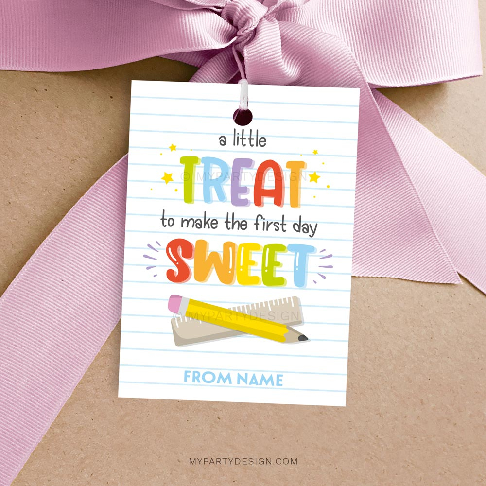 Little Treat To Make The First Day Sweet Gift Tag, Printable Pdf for A Little Treat For Someone Sweet Free Printable