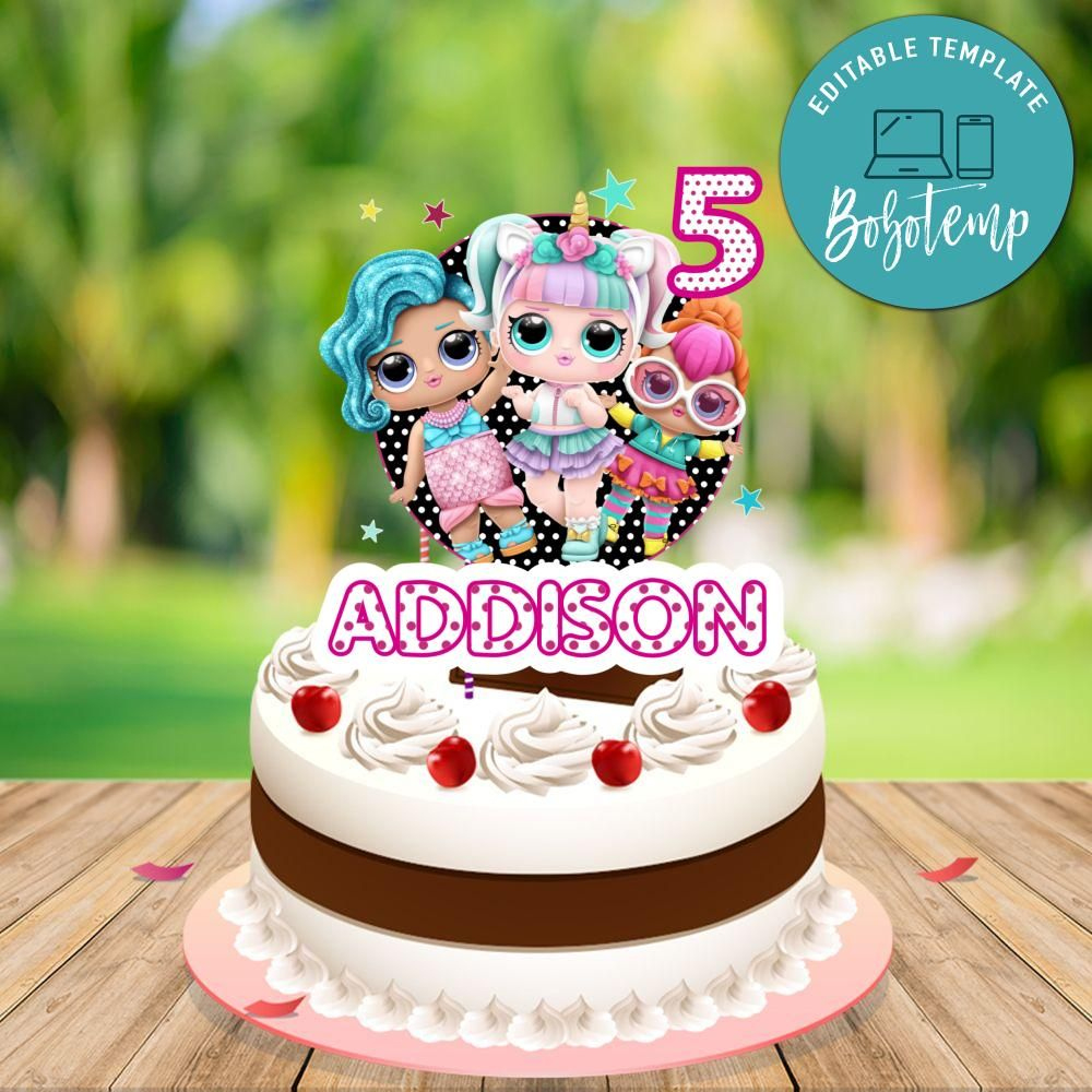 Lol Surprise Doll Birthday Cake Topper Template Printable Diy inside Lol Cake Topper Printable