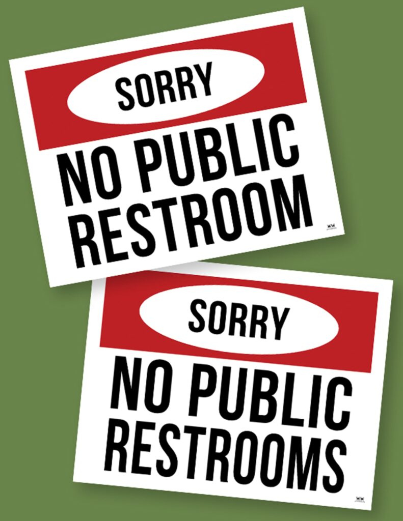 No Public Restroom Signs - 15 Free Signs | Printabulls regarding Sorry No Public Restroom Sign Printable Free