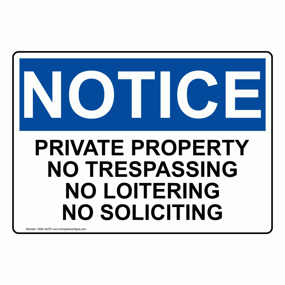 Osha Notice Private Property No Trespassing No Loitering Sign regarding No Loitering Sign Printable