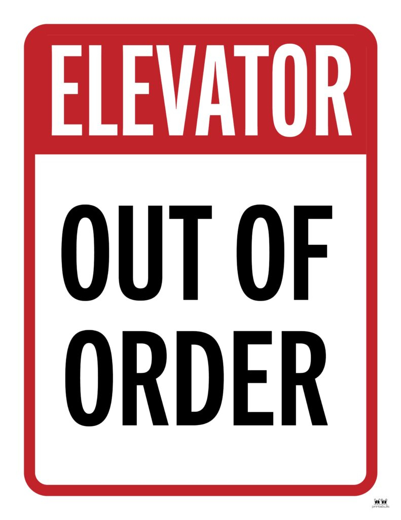 Out Of Order Signs - 25 Free Printable Signs | Printabulls pertaining to Elevator Out Of Order Sign Printable