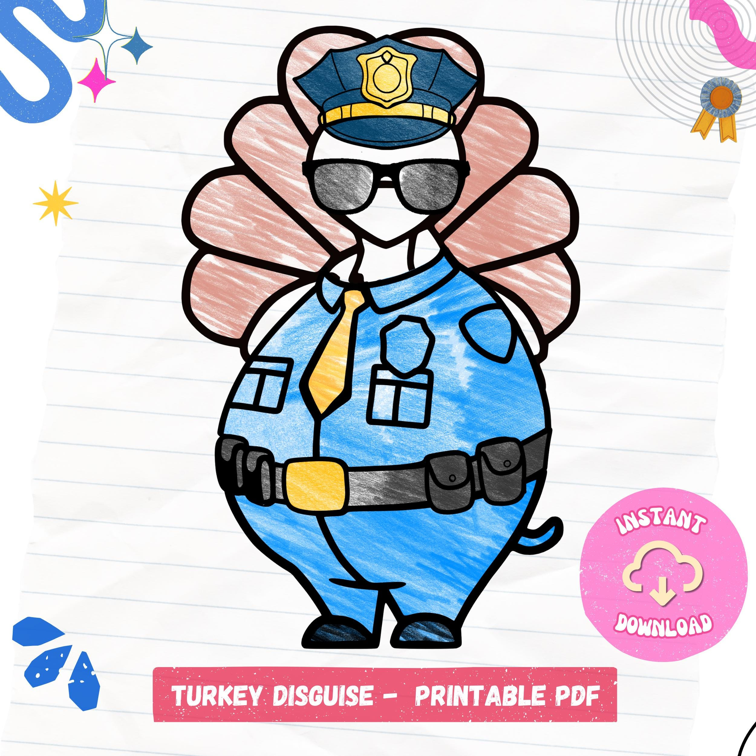 Police Officer Turkey Disguise: Thanksgiving Printable Activity for Turkey In Disguise Cop