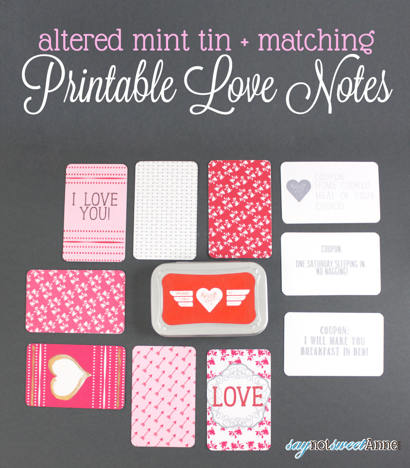 Printable Love Notes & Tin - Sweet Anne Designs regarding Free Printable Love Notes