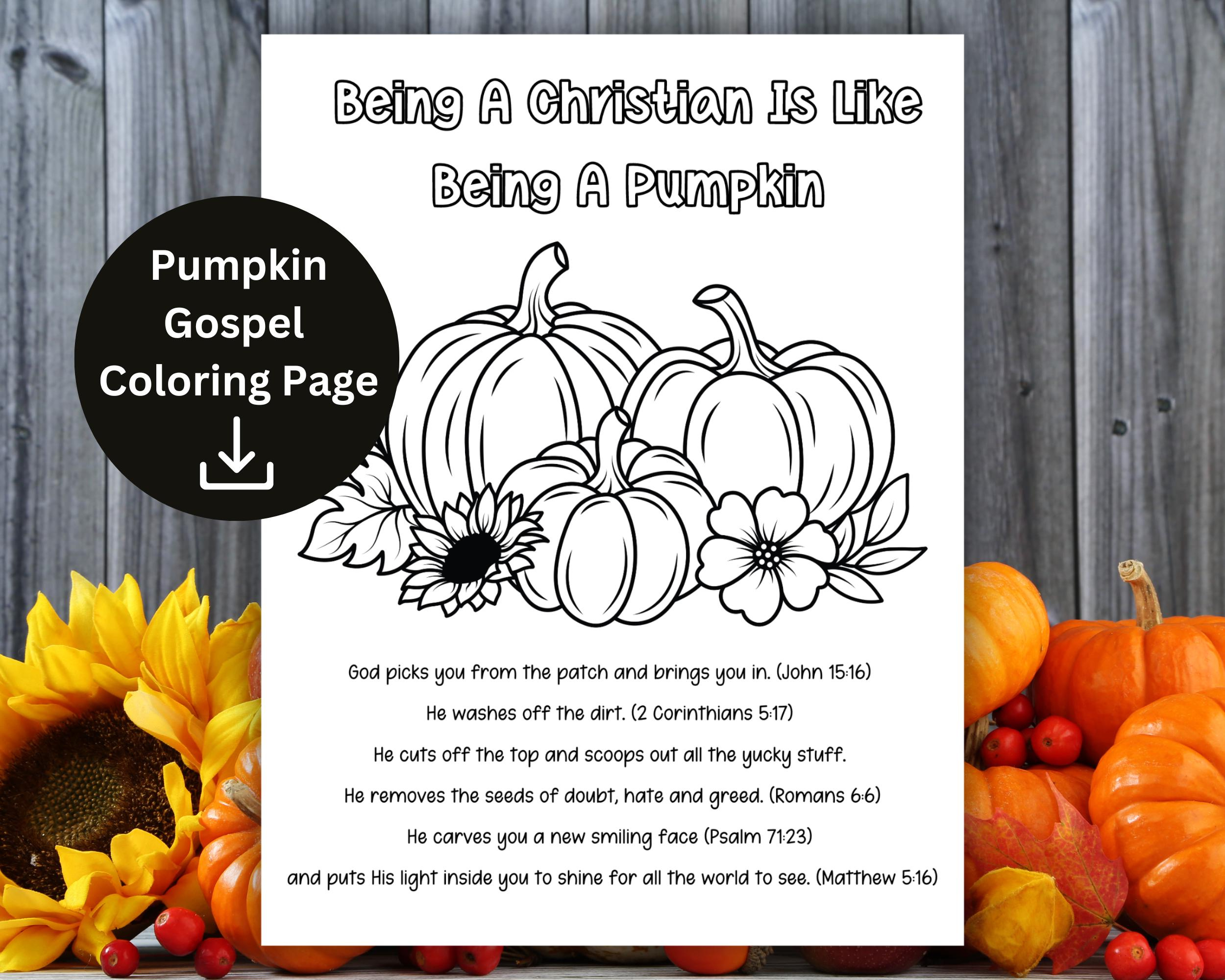 Pumpkin Gospel Coloring Page Printable, Being A Christian Is Like with Free Printable Pumpkin Gospel Printable