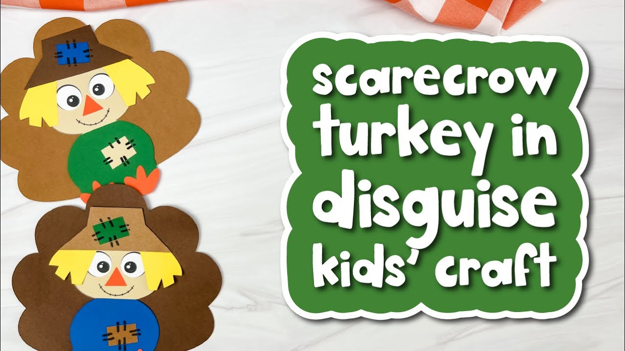 Scarecrow Turkey Disguise Craft For Kids throughout Turkey In Disguise Scarecrow