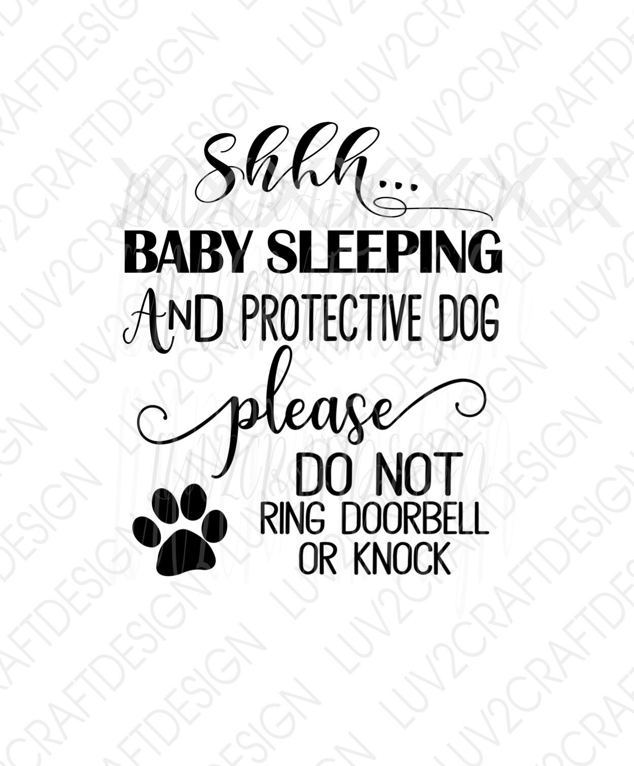 Shhh Baby Sleeping And Protective Dogplease Do Not Ring in Please Don T Ring Doorbell Sign Printable