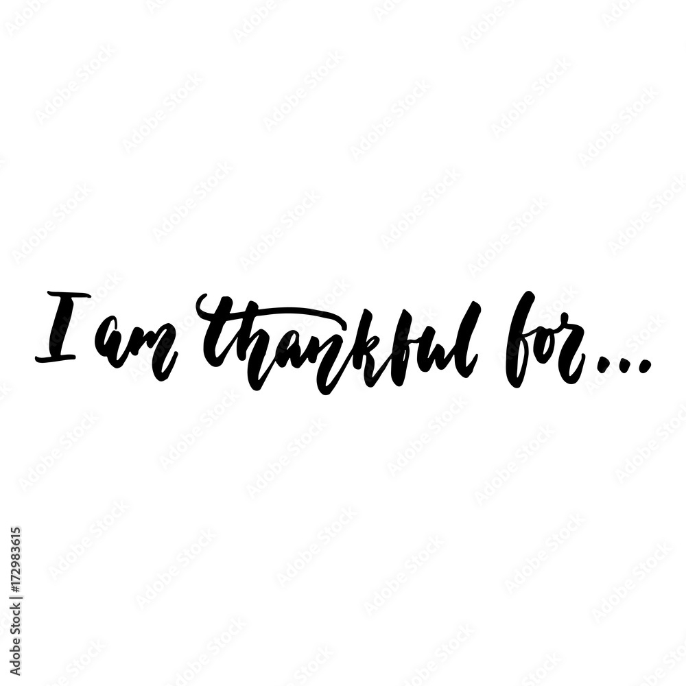 Stock-Vektorgrafik „I Am Thankful For - Thanksgiving Hand Drawn inside I Am Thankful For Printable Quote