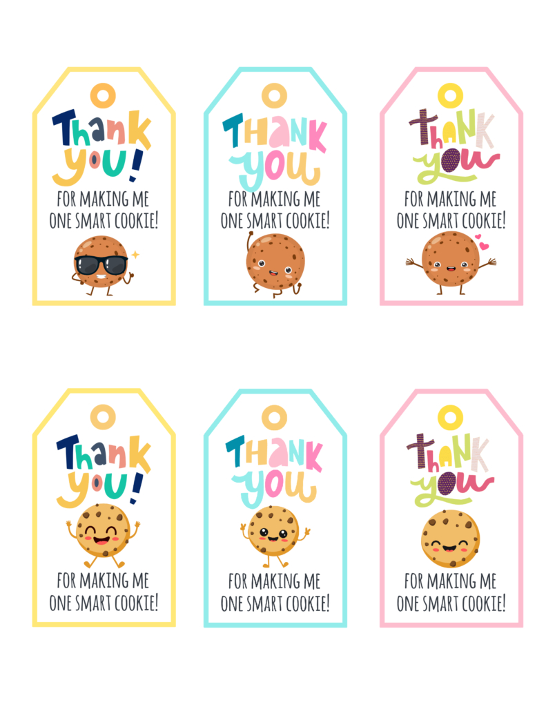 Thank You For Making Me One Smart Cookie Free Printable Gift Tags intended for Thanks To You I Am One Smart Cookie Printable