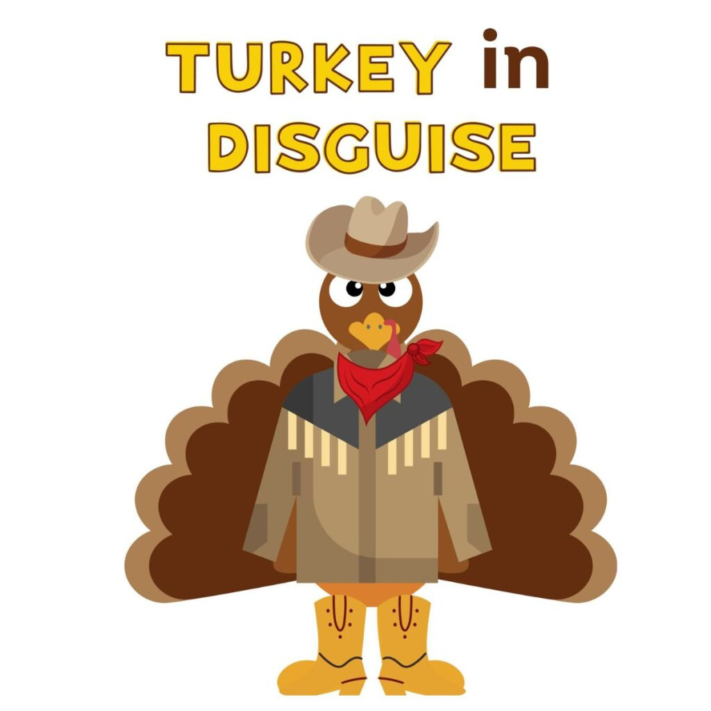 Thanksgiving Fun With Turkey In Disguise Ideas for Turkey in Disguise Hunter