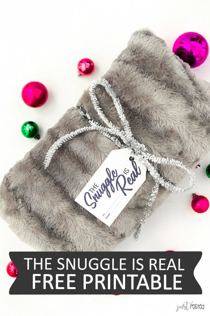 The Snuggle Is Real Free Printable - Great Gift Idea Or Teacher Gift! pertaining to The Snuggle Is Real Gift Tag Free Printable