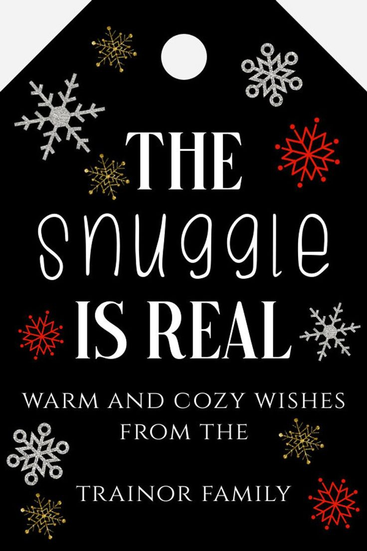 The Snuggle Is Real Gift Tag Template, Warm And Cozy Holiday Gift inside The Snuggle Is Real Gift Tag Free Printable