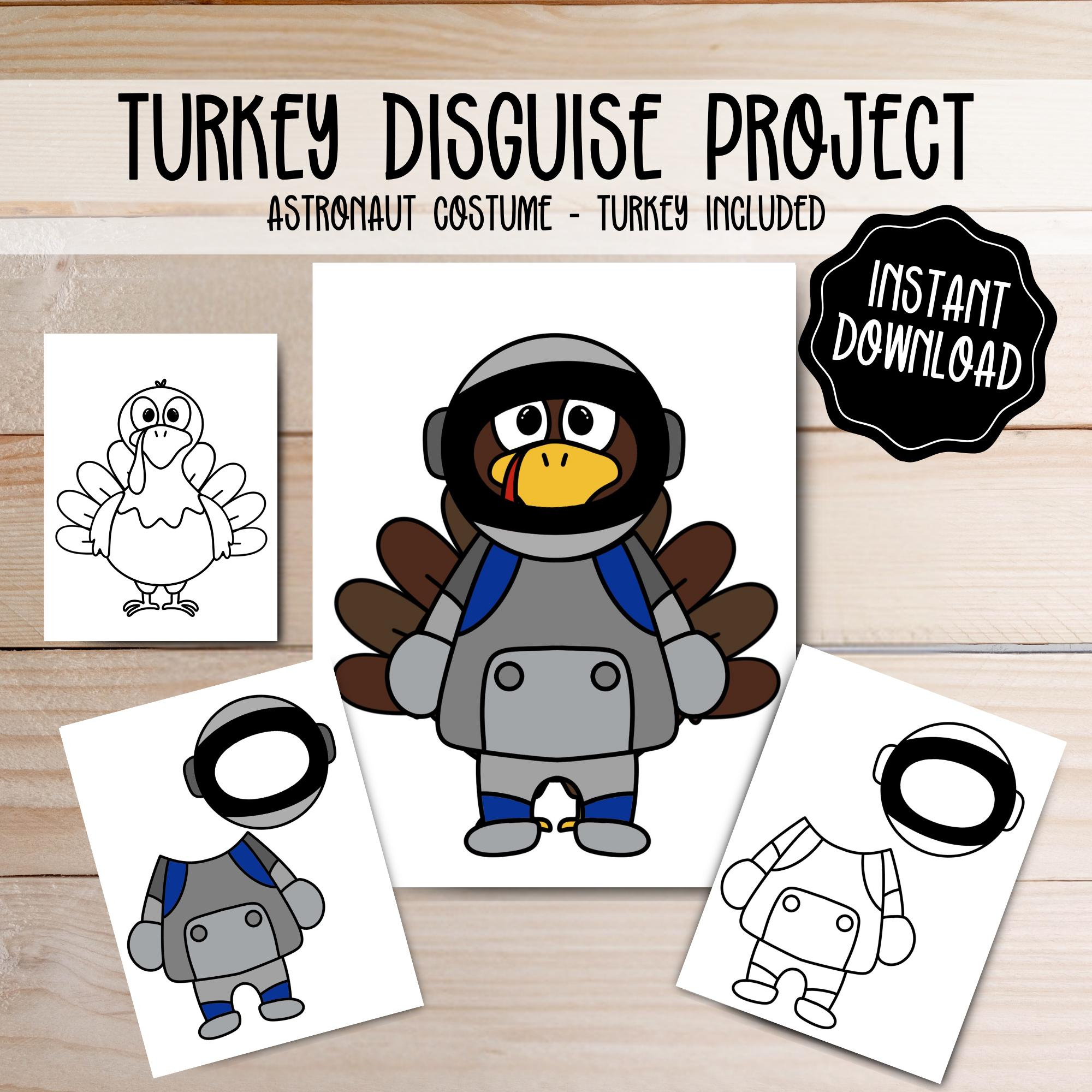 Turkey Disguise Printable - Astronaut Costume - Thanksgiving regarding Turkey Disguise Project Astronaut