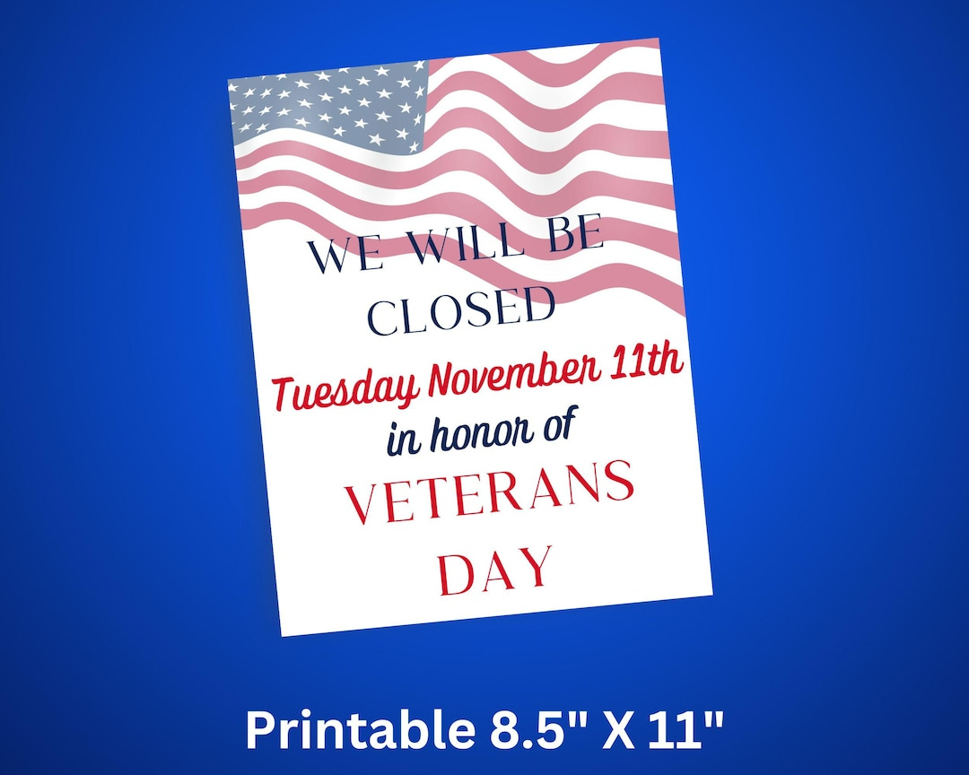 Veteran'S Day Closed Sign 2025, Veterans Day Printable Closed Sign pertaining to Veterans Day Closed Signs Printable