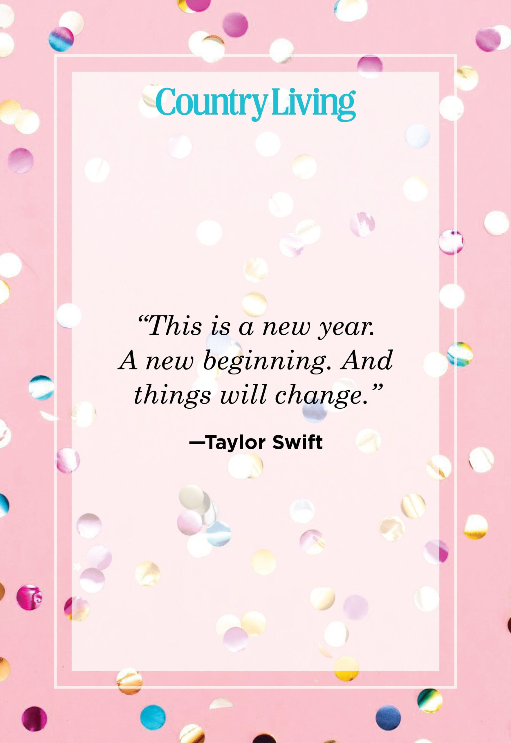 102 Best New Year&amp;#039;S Quotes For A Happy Beginning To 2025 for Birthday New Year Quotes