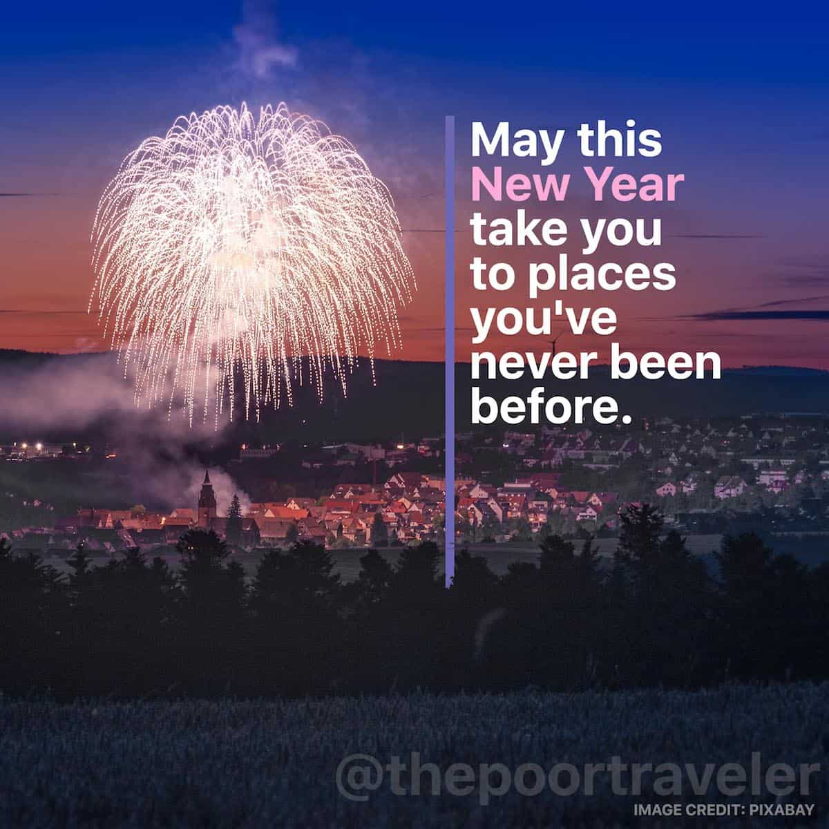 12 New Year Quotes, Wishes &amp;amp; Greetings For Travelers | The Poor for New Year&amp;#039;S Eve Quotes
