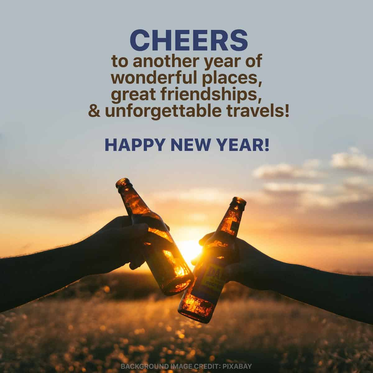 12 New Year Quotes, Wishes & Greetings For Travelers | The Poor within Cheers To New Year Quotes