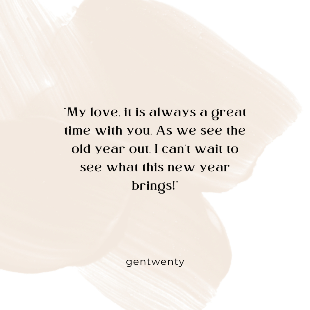 51 Romantic New Years Quotes For Your Girlfriend - Gentwenty regarding New Year Relationship Quotes