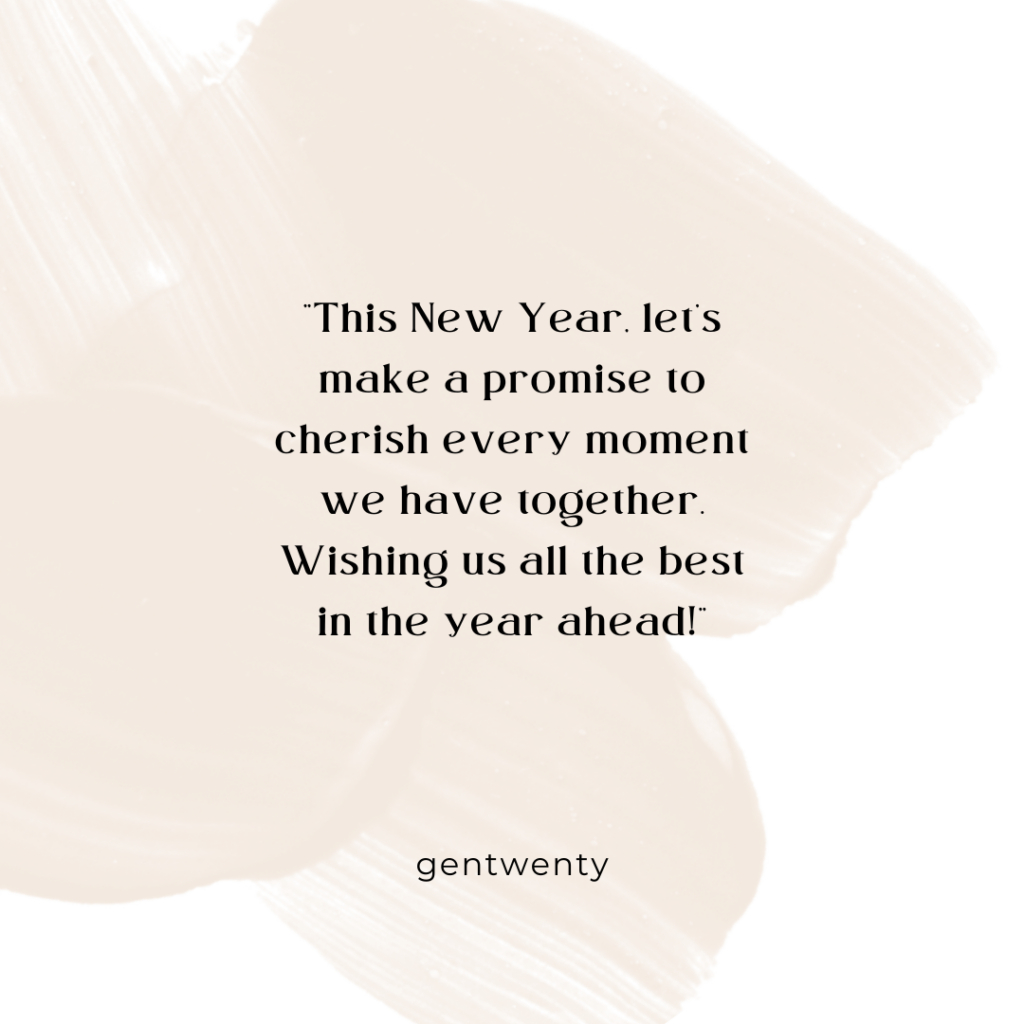 51 Romantic New Years Quotes For Your Girlfriend - Gentwenty with regard to New Year Quotes For Relationships