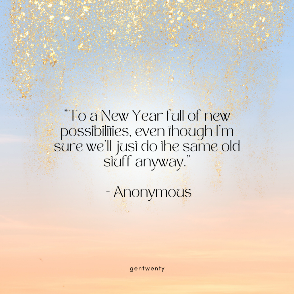 72 Funny New Years Eve Quotes For Ringing In 2024 - Gentwenty with Silly New Years Quotes