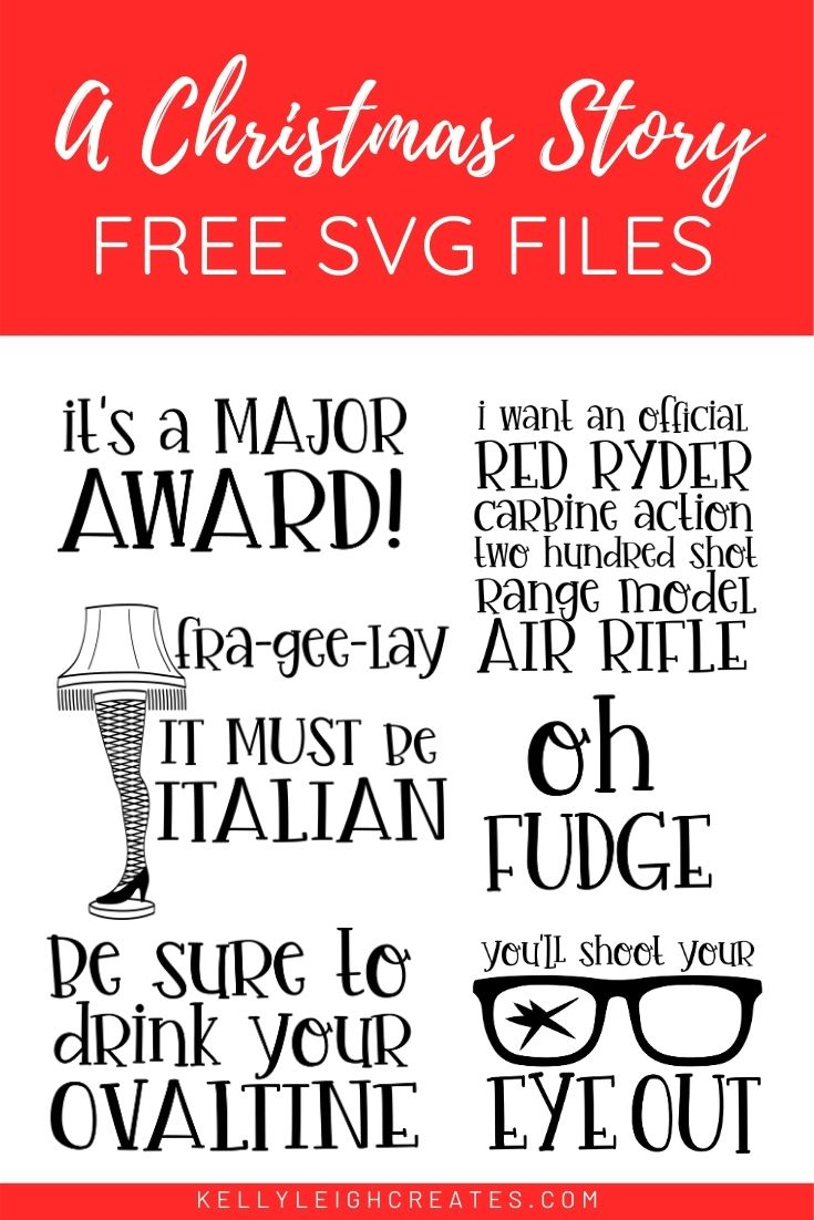 A Christmas Story Svg Files | Kelly Leigh Creates throughout A Christmas Story Free Printable