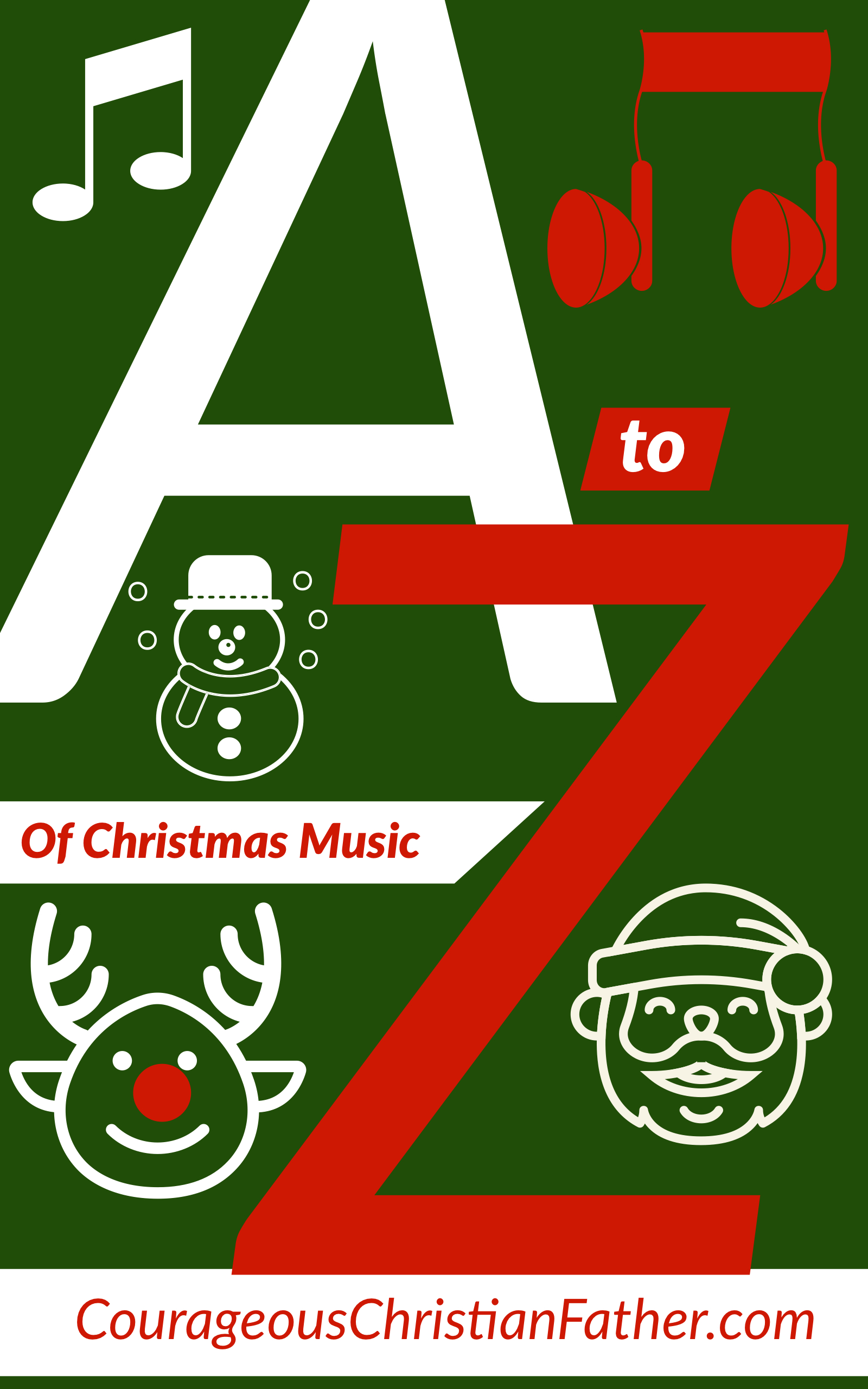 A-Z Of Christmas Music - Courageous Christian Father in Printable List Of All Christmas Songs Az