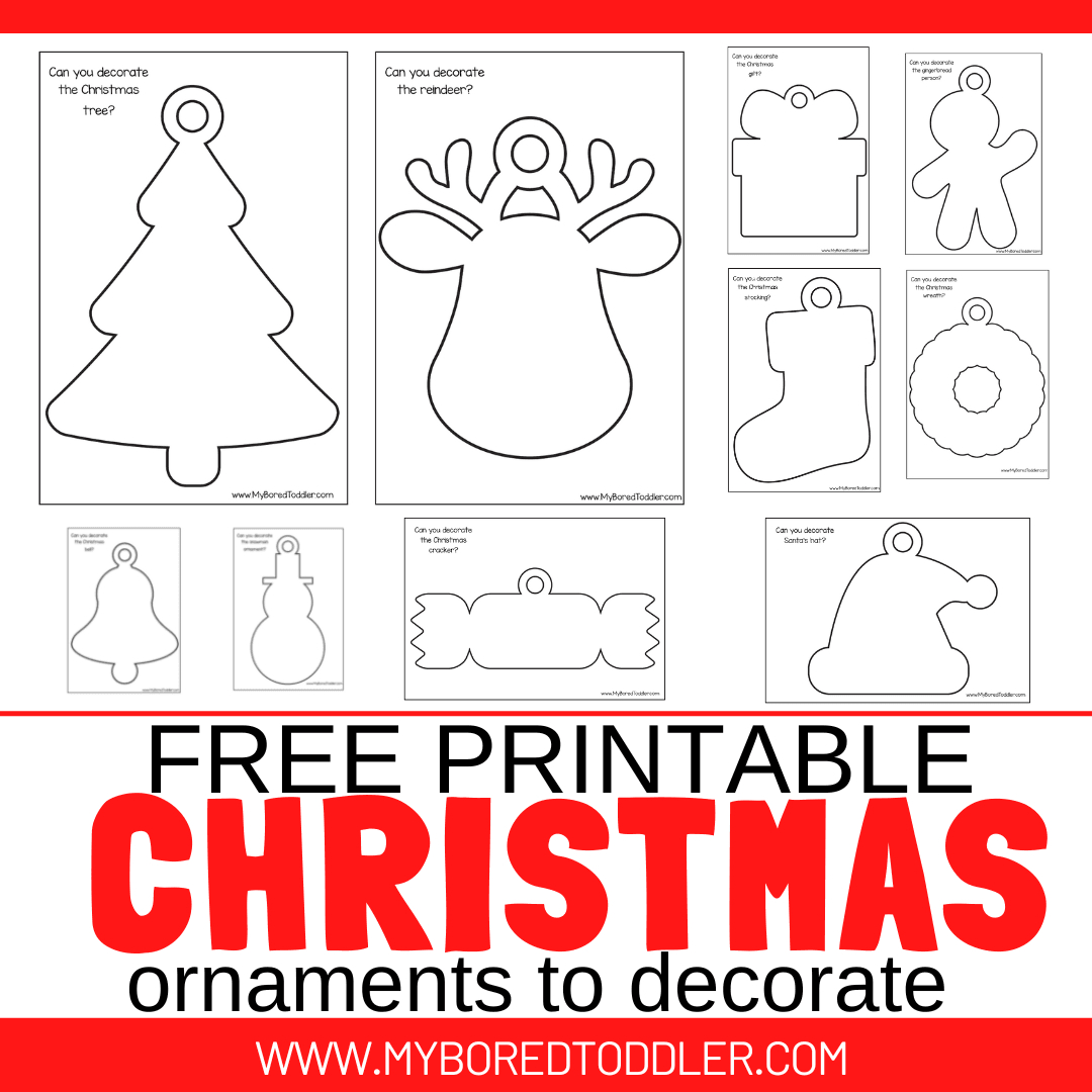 Free Printable Christmas Ornaments To Decorate - My Bored Toddler throughout Printable Christmas Shapes