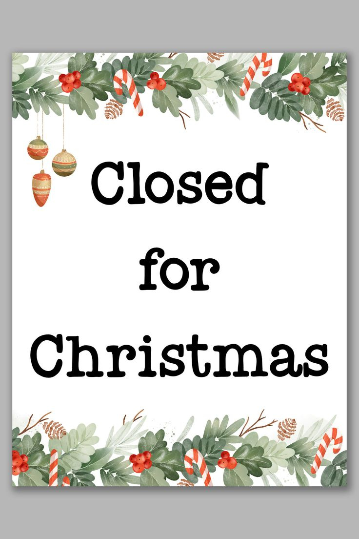 Free Printable Closed For Christmas Sign Template Set regarding Christmas Closed Sign Printable