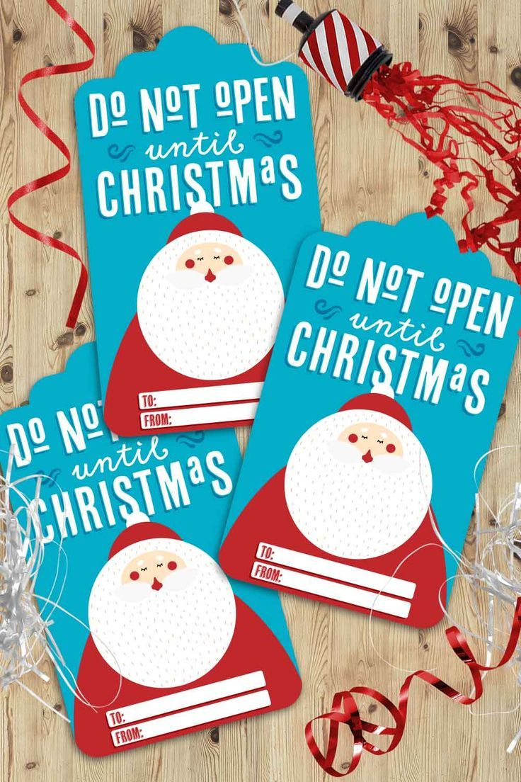 Free Printable Do Not Open Until Christmas Gift Tags with regard to Free Printable Do Not Open Until Christmas Tags