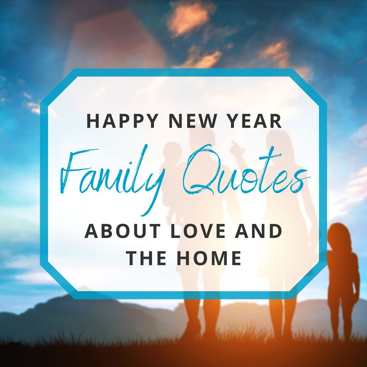 Happy New Year" Family Quotes To Think On This Year intended for New Years Quotes For Family