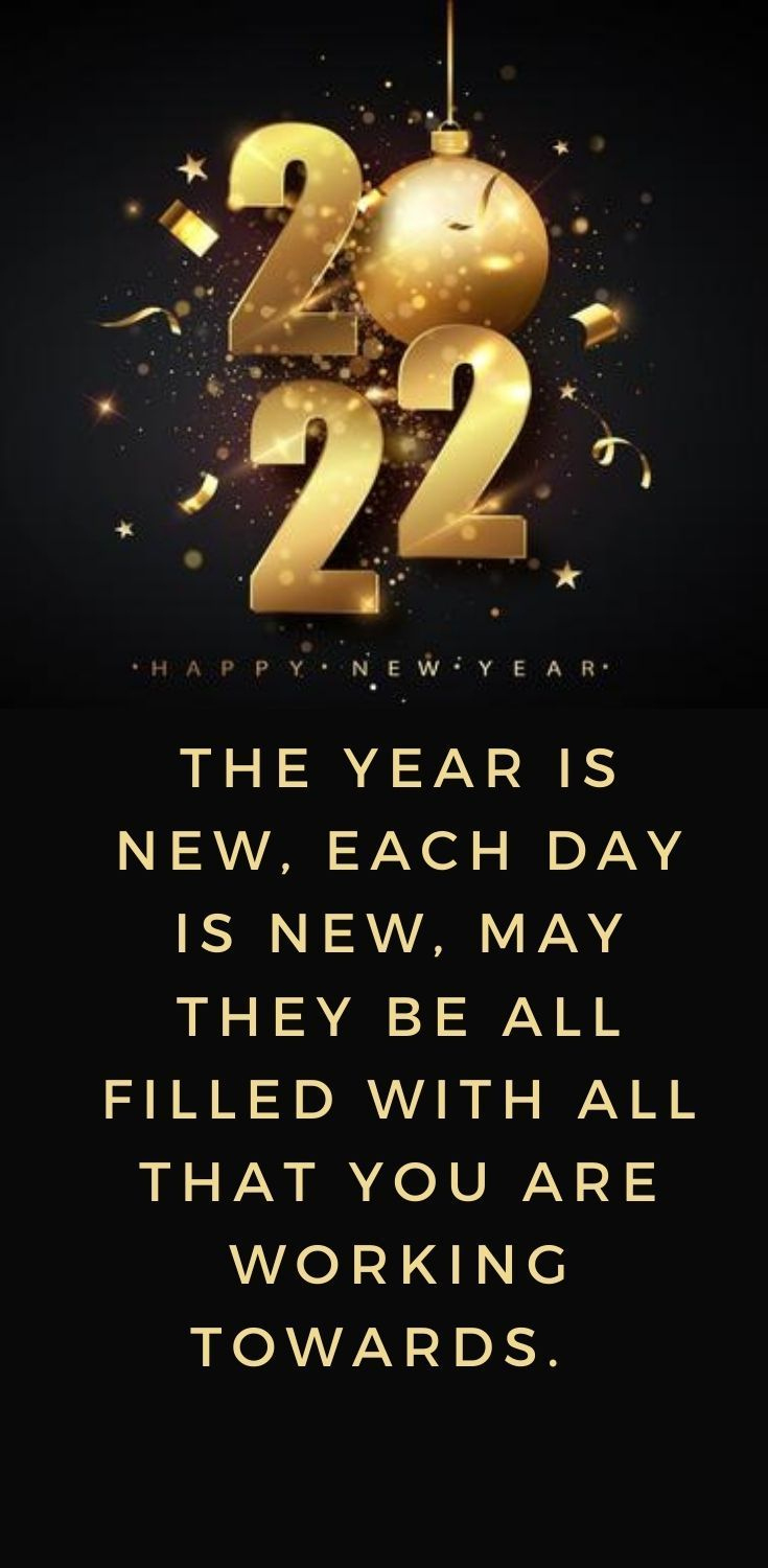 Happy New Year Sayings 2022 Inspirational New Year Quotes, Simple in Inspirational New Year Wishes Quotes