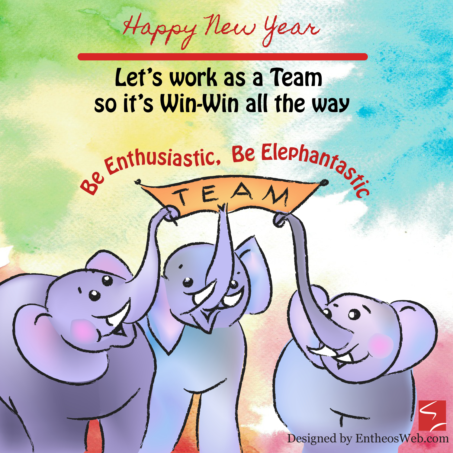 Happy New Year Team Ecards – Elephantastic Series | Entheosweb within New Year Teamwork Quotes