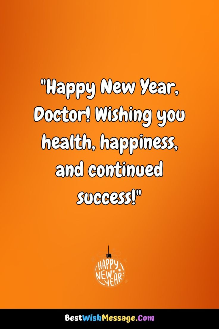 Meaningful New Year Greetings For Doctors 🎉👩⚕️ in New Year Quotes On Health