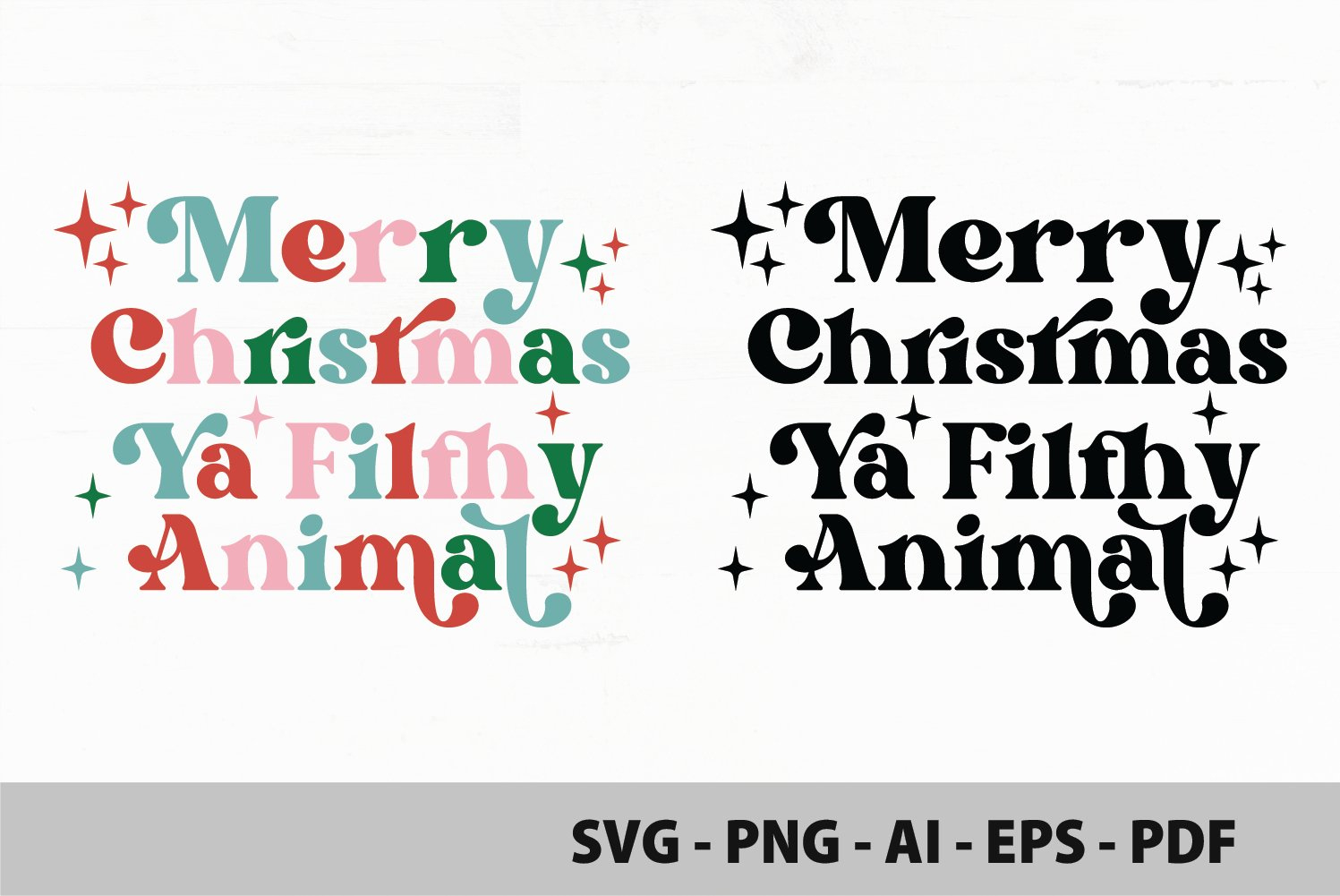 Merry Christmas Ya Filthy Animal Svg, Christmas (2262014) with Merry Christmas Ya Filthy Animal Printable