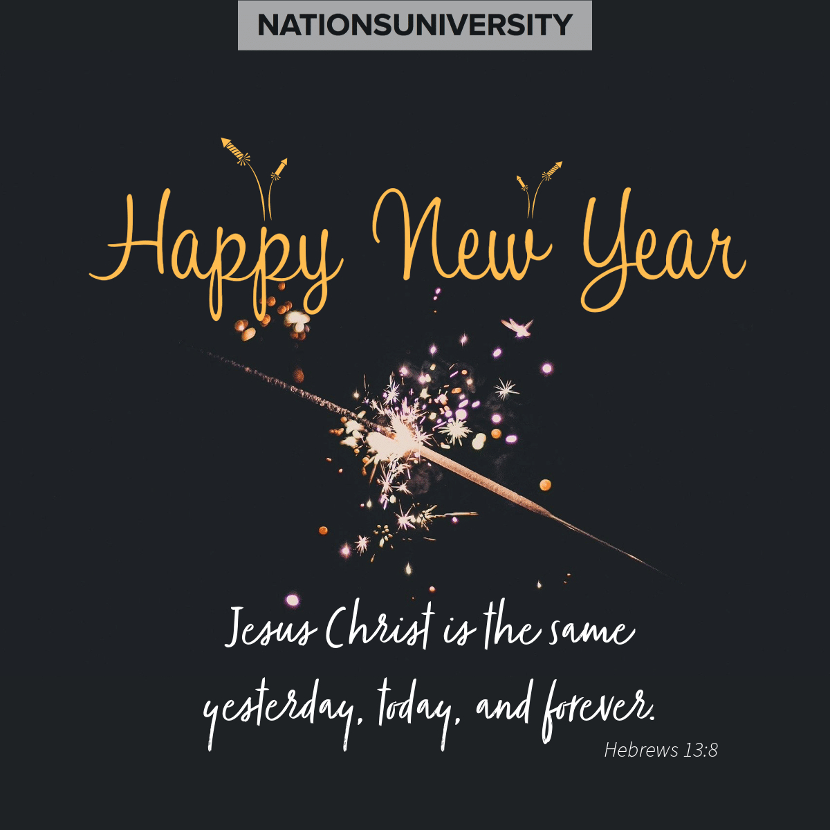 Reflections - New Year, Same God! - Nationsu : Nationsu throughout New Year Jesus Quotes