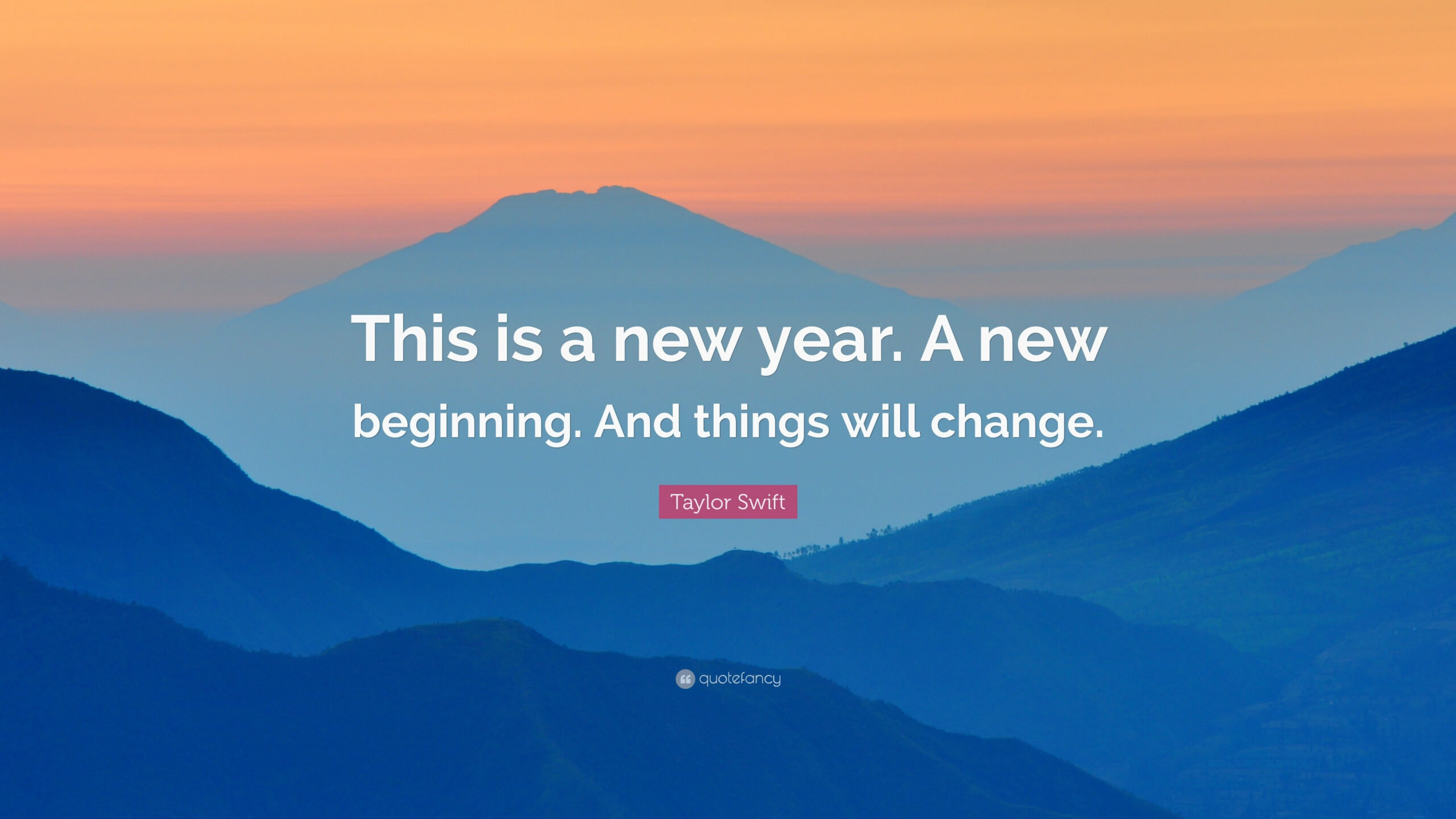 Taylor Swift Quote: “This Is A New Year. A New Beginning. And throughout Taylor Swift New Year Quotes