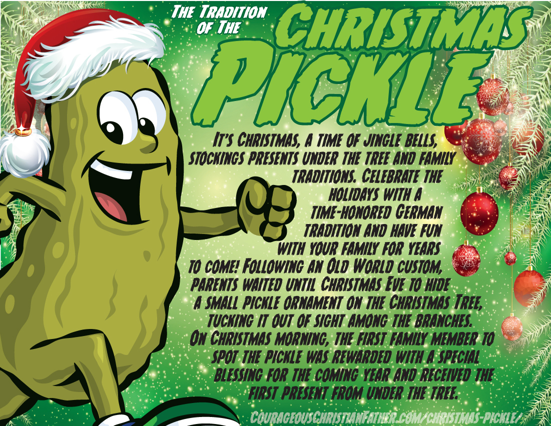 The Tradition Of The Christmas Pickle - Courageous Christian Father pertaining to Christmas Pickle Ornament Story Printable