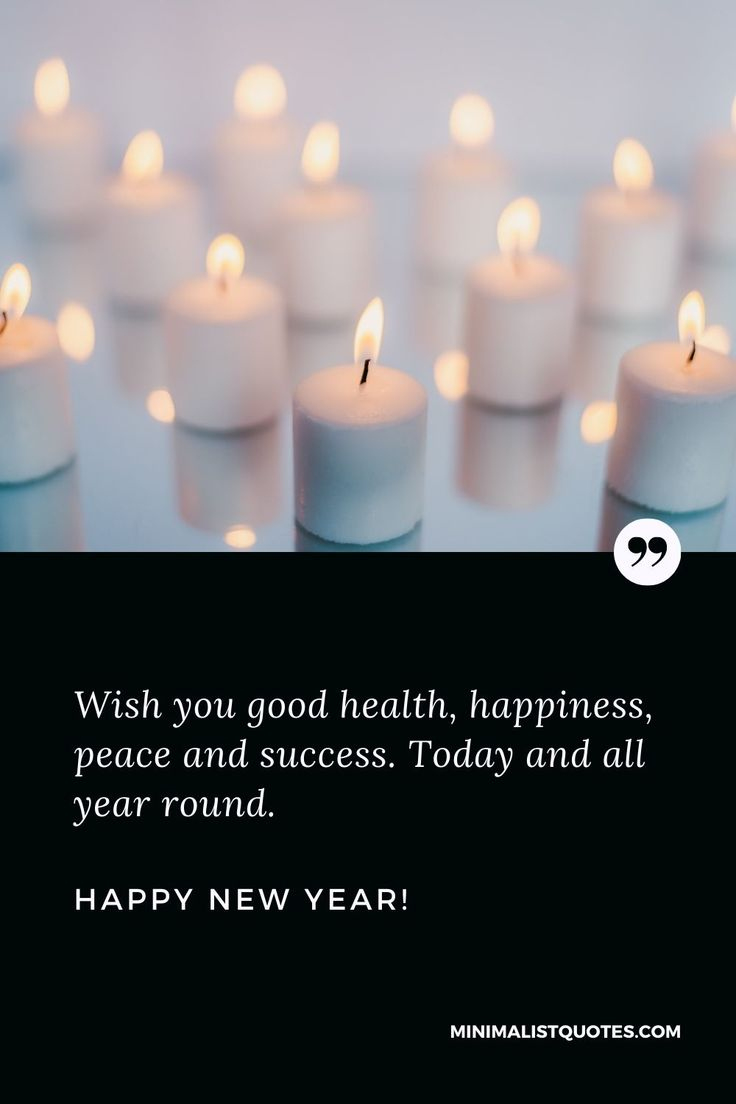 Wish You Good Health, Happiness, Peace And Success. Today And All with New Year Quotes on Health