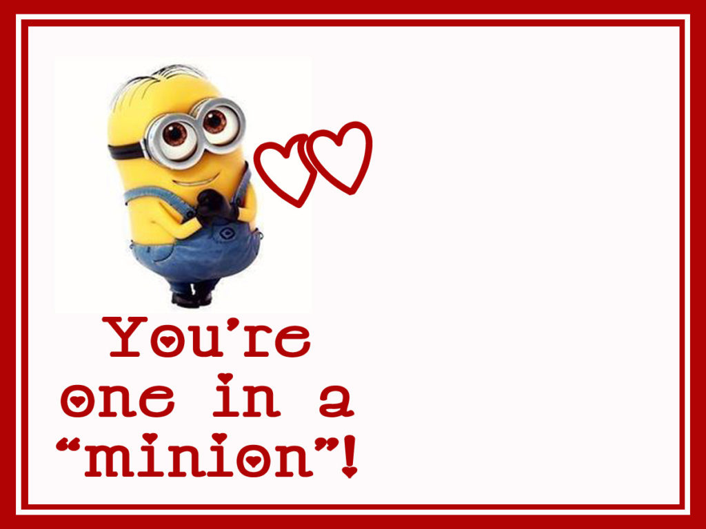 Day #5: You&amp;#039;Re One In A Minion! - Summer Adams intended for Valentine Your One in a Minion Printable