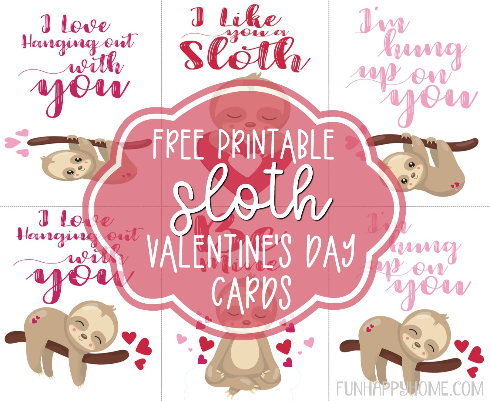 Free Printable Valentine Day Cards With Cute Sloths - Fun Happy Home with Free Printable Valentine Cards For Daughter