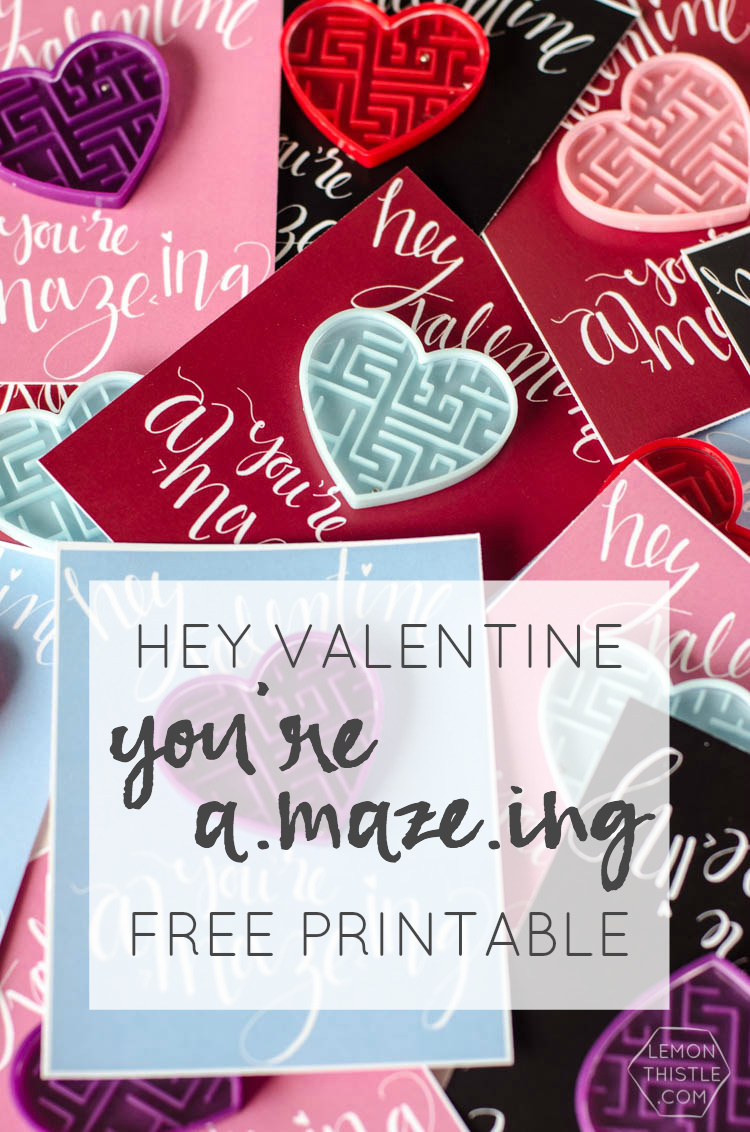 Hey Valentine, You&amp;#039;Re A-Maze-Ing (Free Printable) - Lemon Thistle pertaining to You Are A Maze Ing Valentine Printable
