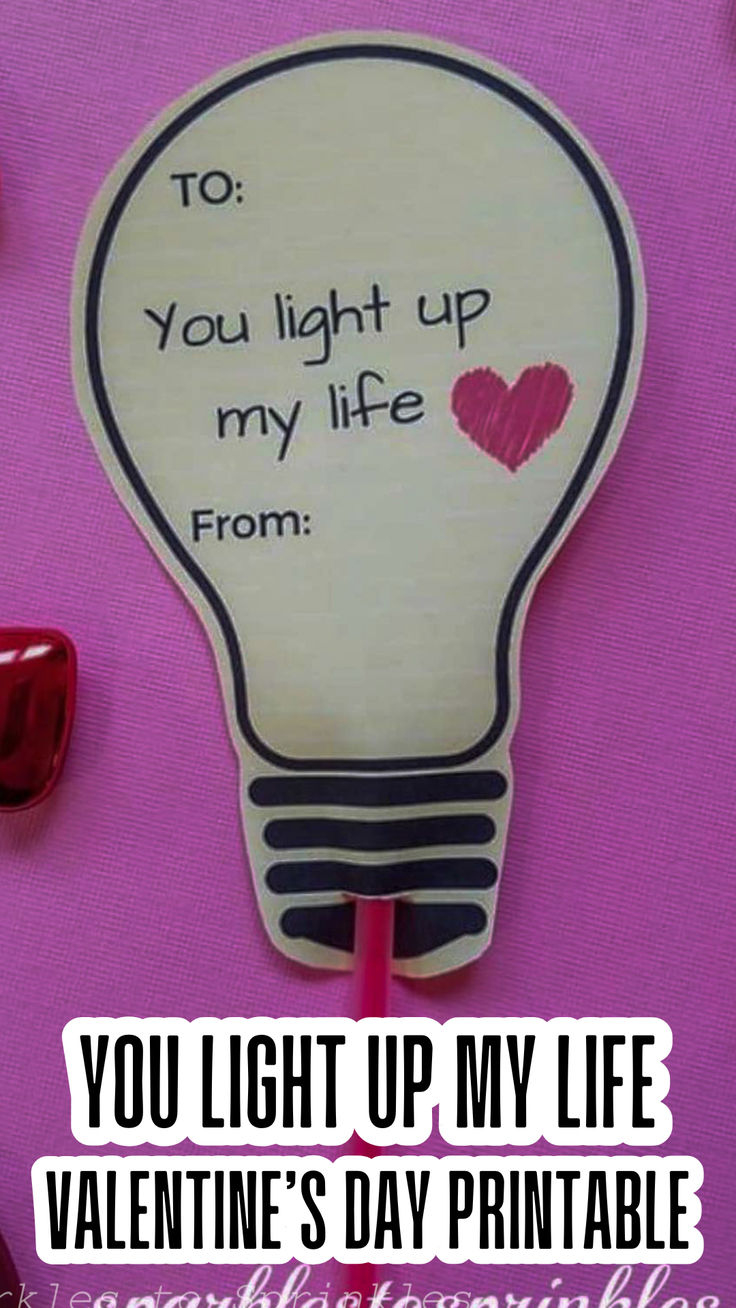 You Light Up My Life, Valentine&amp;#039;S Day Printable regarding You Light Up My Life Valentine Free Printable