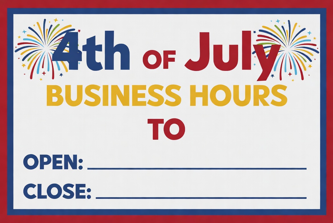 4th of July Business Hours Sign Printable