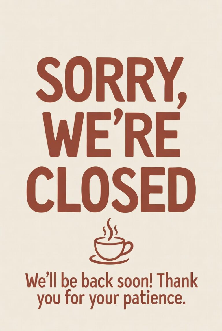 Welcomesign Sorry Sorry We're Closed Sign: Free Printable Templates & Designs